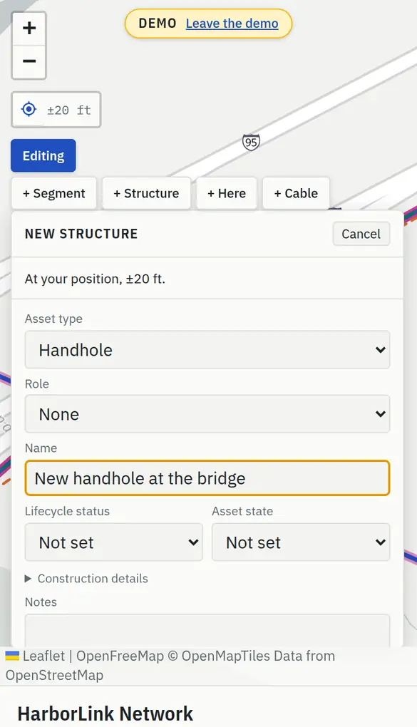 Edit mode on a phone: the buttons + Segment, + Structure, + Here and + Cable, and the New structure panel reading “At your position, ±20 ft.” with Asset type Handhole, Role, Name, Lifecycle status and Asset state.