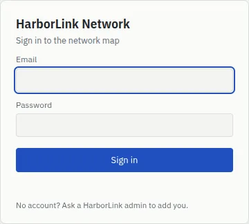 The sign-in card: Email and Password boxes, a Sign in button, and the note “No account? Ask a HarborLink admin to add you.”